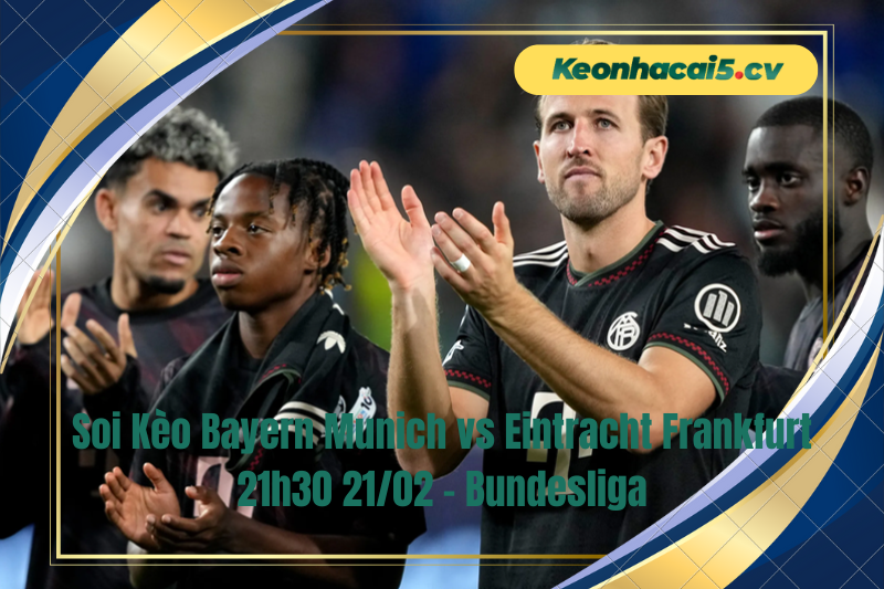 Đội hình dự kiến trước trận Bayern Munich vs Eintracht Frankfurt Đội hình dự kiến trước trận Bayern Munich vs Eintracht Frankfurt